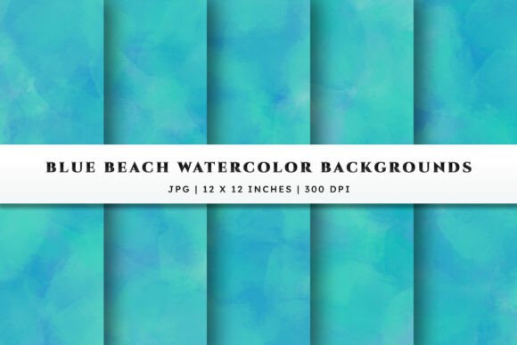 Watercolor Backgrounds - Beach Blue: A Guide to Coastal Design