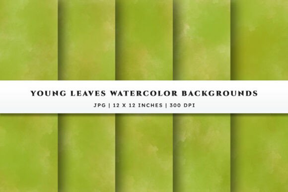 Watercolor Backgrounds - Young Leaves: A Practical Guide to Fresh, Natural Design Assets